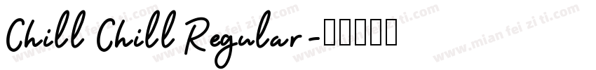 Chill Chill Regular字体转换